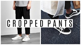 CROPPED PANTS LOOKBOOK  Four Outfit Ideas  Mens Fashion 2018 [upl. by Ynattirb]