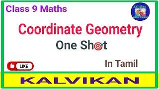 Class 9 Coordinate Geometry One Shot in Tamil Kalvikan [upl. by Thorn]