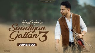 Saadiyan Gallan 3 Juke Box Hustinder  Black Virus  Vintage Records  Latest Punjabi Songs [upl. by Greeley729]