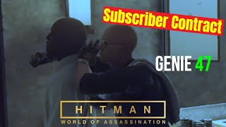 Hitman Subscriber Contract Genie 47 [upl. by Fogg]