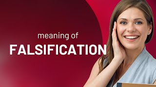 Understanding quotFalsificationquot in English [upl. by Aruon]