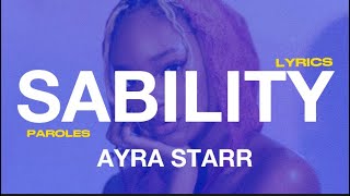 Ayra Starr  Sability Lyrics [upl. by Egag]