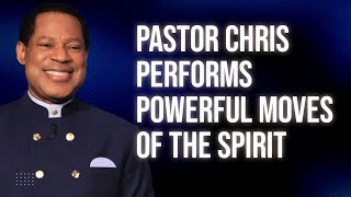 PASTOR CHRIS PERFORMS POWERFUL MOVES OF THE SPIRIT  PASTOR CHRIS OYAKHILOME [upl. by Malissa260]