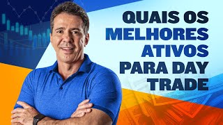 Quais os melhores ativos para Day Trade [upl. by Atiana]