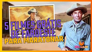 5 FILMES GRÁTIS DE FAROESTE PARA MARATONAR 10 [upl. by Zevahc]