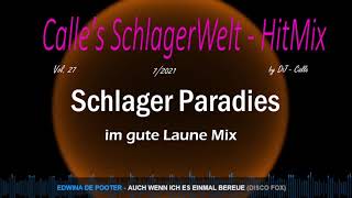 Schlager amp Discofox Paradies  im gute Laune Mix  by DJ Calle [upl. by Dallon]