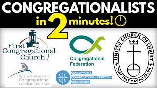 Congregationalists Explained in 2 minutes [upl. by Tyree]