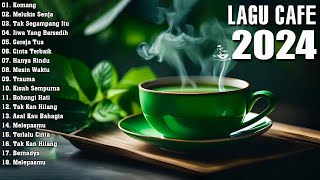 LAGU CAFE POPULER 2024  AKUSTIK CAFE SANTAI 2024 Full Album  AKUSTIK LAGU INDONESIA 2024 64 [upl. by Krahmer261]