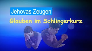 Jehovas Zeugen  Glauben im Schlingerkurs [upl. by Risser]