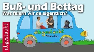 Was wird Buß und Bettag gefeiert Kurz erklärt  Abgestaubt  Bibel TV [upl. by Evalyn]