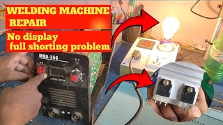 welding machine repairing full guideno display full short [upl. by Adnuahsal]