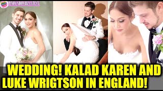 Kalad Karen IKINASAL na sa kanyang British Boyfriend na si LUKE Wrightson WEDDING in England [upl. by Ebbie407]