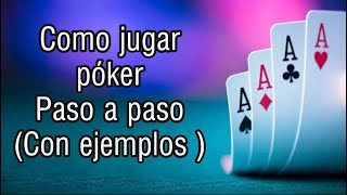 Póker como jugar  reglas del póker  how to play poker  poker  cartas  juegos de azar  baraja [upl. by Ahseym131]