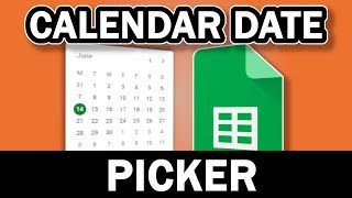 How To Add A Calendar Date Picker In Google Sheets Updated [upl. by Leasia]