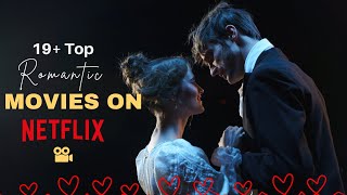 Love Top 20 Romantic Movies on Netflix You Can’t Miss ❤️🍿 [upl. by Elliot36]