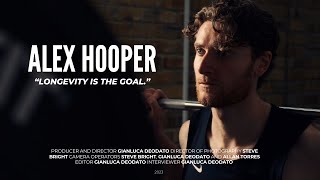 quotLONGEVITY IS THE GOALquot ALEX HOOPER [upl. by Neeloc]