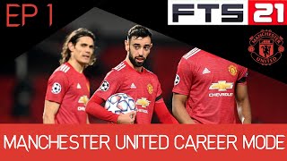 FTS 21  Manchester United Career Mode  1  NEW SEASON NEW SIGNINGS [upl. by Adigirb]