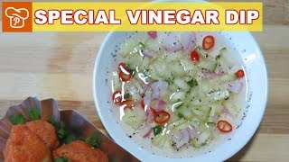 How to Make Special Vinegar Dip Sukang Sawsawan  Pinoy Easy Recipes [upl. by Sonafets]