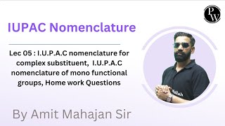 IUPAC Nomenclature 05  IUPAC nomenclature for complex substituent  IUPAC nomenclature [upl. by Zuzana603]