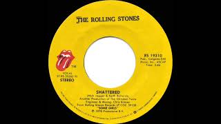 1979 HITS ARCHIVE Shattered  Rolling Stones stereo 45 [upl. by Bulley]