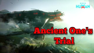 Once Human  Ancient Ones Trial World Event [upl. by Rizzi]