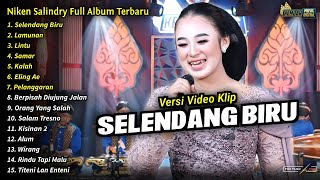 Niken Salindry Full Album  Selendang Biru Niken Salindry Terbaru 2024  KEMBAR MUSIC DIGITAL [upl. by Nosnevets225]