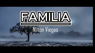 FAMILIA  Lirik  Nilton Viegas [upl. by Adneral977]