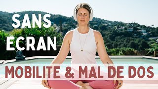 Yoga AUDIO SANS ECRAN Relaxation et mobilité  Trouver le calme et soulager les tensions du dos [upl. by Pfosi]