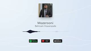 Behnam Hasanzade  Mazerooni  OFFICIAL TRACK مازرونیبهنام حسن زاده [upl. by Elin]