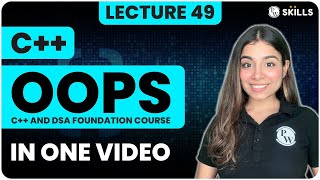 OOPS in One Shot  Lecture 49  C and DSA Foundation Course [upl. by Anen]