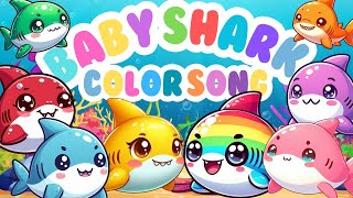 Baby Shark Color Song [upl. by Annoiek]