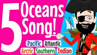 Explore Earths Oceans Pacific Atlantic Arctic Indian amp Southern  Geography Song [upl. by Kamila]