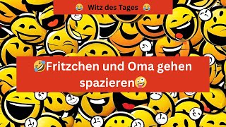 😂Witz des Tages  Fritzchen und Oma gehen spazieren😂 [upl. by Bohner]