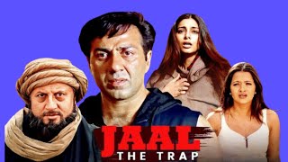 Jaal The Trap 2003 Full Movie  Sunny Deol Tabu amp Amrish Puri Anupam kher Movie Review [upl. by Sucramraj]