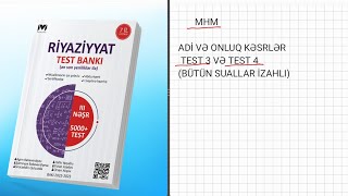 MHM ADİ VƏ ONLUQ KƏSRLƏR TEST 3 TEST 4 TAM IZAHLI [upl. by Pomfrey99]