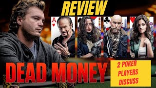 Is Dead Money a good poker movie 🎬 New Poker Movie Review  🎲 Nerdthusiast Poker Podcast 💥 [upl. by Kevon]