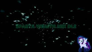 Sparta Wraith Mix DLE Reupload [upl. by Weyermann685]