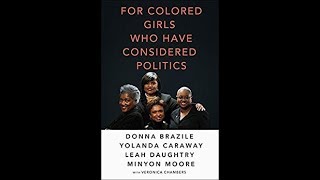 For Colored Girls Who Have Considered Politics [upl. by Supple]