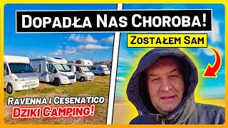 Dopadła Nas Choroba  Zostałem Sam Ravenna Cesenatico i Dziki Camping  Kamperem do Włoch [upl. by Ahsikym902]