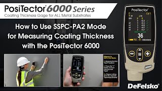 How to Use SSPCPA 2 Mode for Measuring Coating Thickness with the PosiTector® 6000 [upl. by Ann]