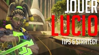 LUCIO  guidé avancé amp tips  OVERWATCH FR [upl. by Donelson]