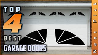 Top 4 Best Garage Doors Review In 2024  Choosing The Right One For Your Home [upl. by Tammara]