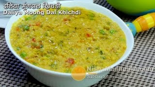 Daliya khichdi recipe  Dalia pulao with Moong Dal  Broken Wheat Khichdi [upl. by Rasla]