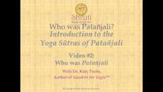 Yoga Sutras of Patanjali  Who was Patanjali [upl. by Wilmer357]