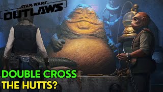 Star Wars Outlaws Should You Double Cross the Hutts [upl. by Luo]