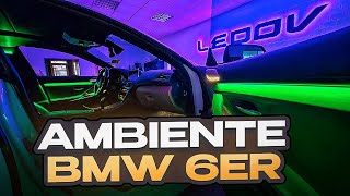 BMW 6er f06 Gran Coupe Ambientebeleuchtung verbessert [upl. by Azrim]