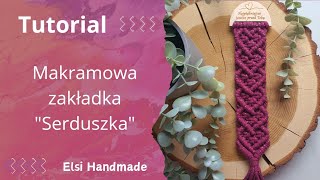 zakładka makrama serce heart macrame bookmark tutorial [upl. by Harrat856]