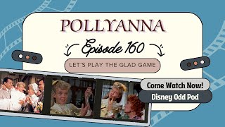 Pollyanna 1960  Lets Play the Glad Game [upl. by Ahoufe]