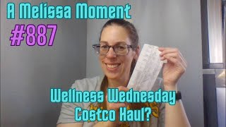 Wellness Wednesday  Costco Haul  Melissa Moment Episode 887 [upl. by Akimat]