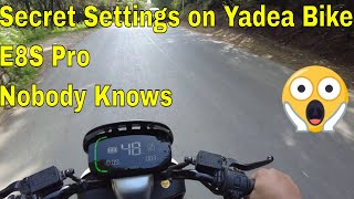 Metro Yadea E8S Pro Secret Settings [upl. by Aryan]